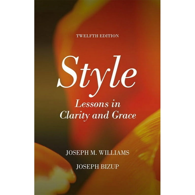 Style: Lessons in Clarity and Grace, (Paperback) - Walmart.com
