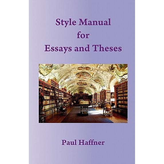 Style Manual for Essays and Theses (Paperback)