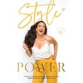thumbnail image 1 of Style Power: Unlock the Connection Between Your Soul and Your Wardrobe... And Set Yourself Free in Style, (Paperback), 1 of 1