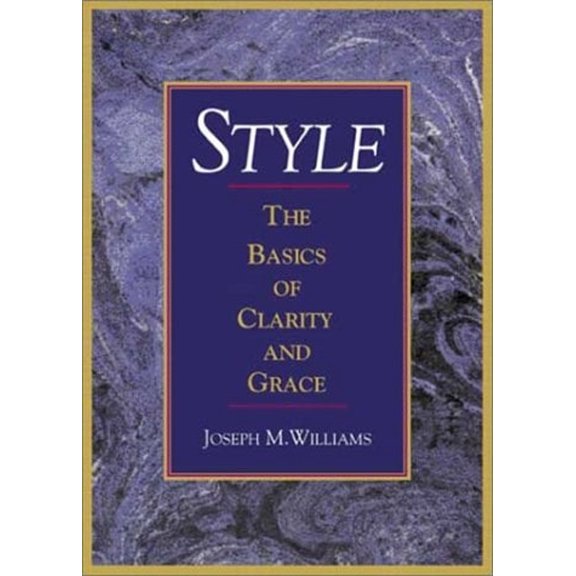 Pre-Owned Style: The Basics of Clarity and Grace (Paperback) 0321112520 9780321112521