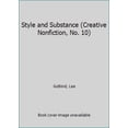 thumbnail image 1 of Pre-Owned Style and Substance (Creative Nonfiction, No. 10) (Paperback) 0963765698 9780963765697, 1 of 1