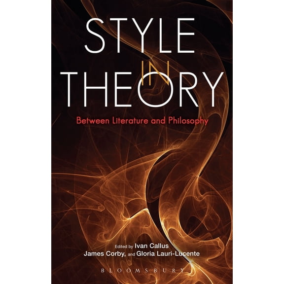 Style in Theory: Between Literature and Philosophy, (Paperback)