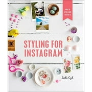 Styling for Instagram : What to Style and How to Style It (Paperback)