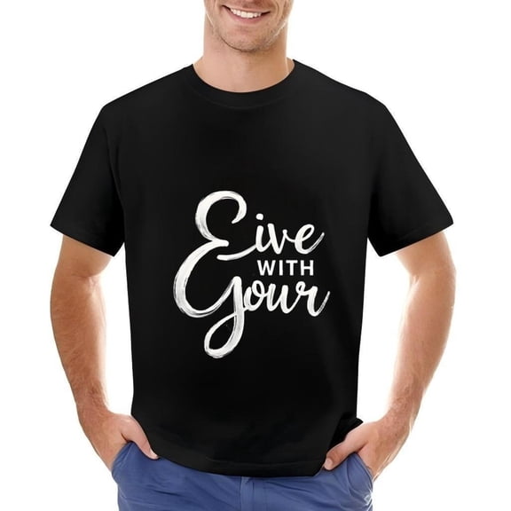 Stylish Black Cotton Short Sleeve T-Shirt for Men - Cursive ' Eive with Your ' Design - Casual Round Neck Tee