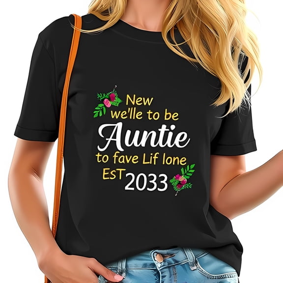 Stylish Black Cotton Short Sleeve T-Shirt for New Aunts - Fun Floral Design with 'New We'll Be Auntie' & 'Est 2033'