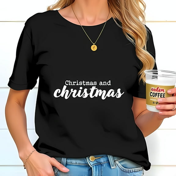 Stylish Black Cotton Short Sleeve T-Shirt with 'Christmas and christmas' White Cursive Design - Perfect for Holiday Casual Wear