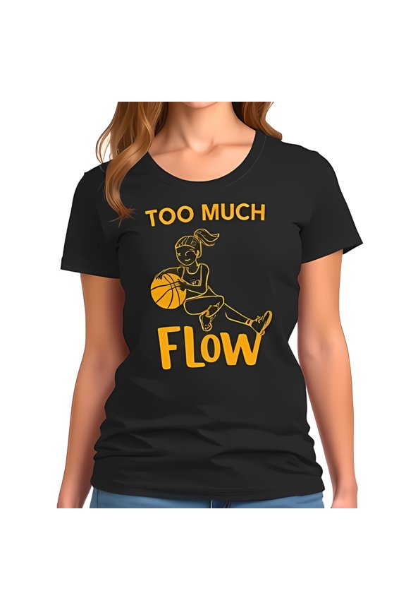 Stylish Black Cotton Short Sleeve T-Shirt with Female Basketball Player Graphic & " Too Much Flow " Text