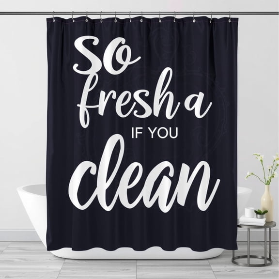 Stylish Black Shower Curtain with 'So Fresh If You Clean' Quote & Floral Pattern for Modern Bathrooms