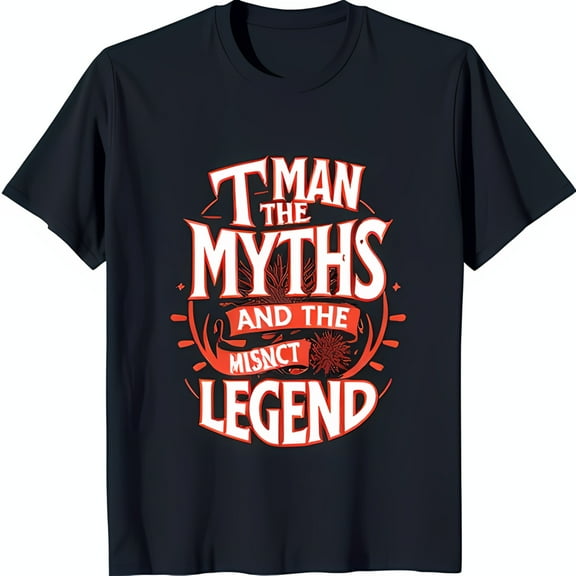 Stylish Black T-Shirt with Bold Chest Graphic: 'T Man the Myths and the Misnct Legend'