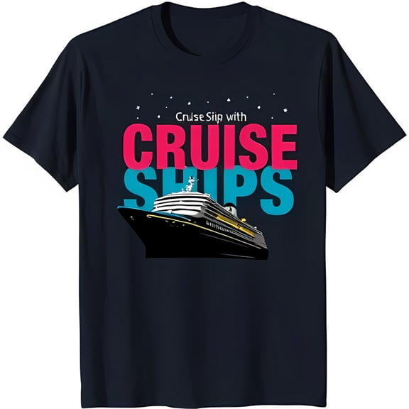 Stylish Black T-Shirt with Bold 'Cruise Sip with Cruise Ships' Design & White Cruise Ship Graphic