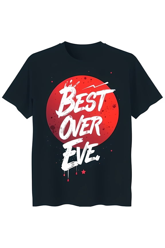 Stylish Black T-Shirt with Red Circle Graphic & Drip Text Design 'BEST OVER EVE'