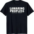 thumbnail image 1 of Stylish Black T-Shirt with Unique White Graphic: 'LAMARING PROPLESS BURTING TREENT' Design, 1 of 5