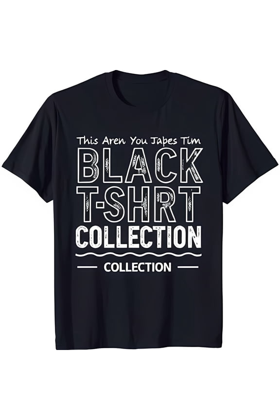 Stylish Black T-Shirt with Unique White Graphic: 'This Aren You Japes Tim Black T-Shirt Collection'