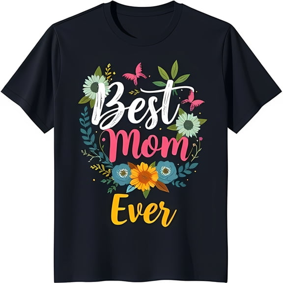 Stylish Black T-Shirt with Vibrant Floral 'Best Mom ' Graphic Design