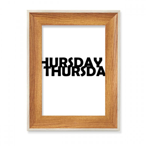 Stylish Characters Thursday Desktop Wooden Photo Frame Display Picture Art Painting Multiple Sets