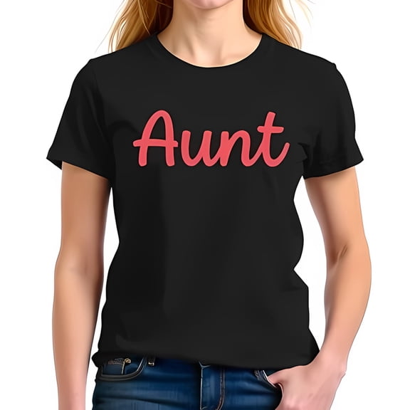 Stylish Cotton Short Sleeve T-Shirt for Women - Coral Cursive 'Aunt' Design Casual Everyday Wear Perfect Gift