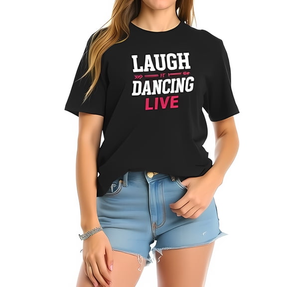 Stylish Cotton Short Sleeve T-Shirt with Bold " LAUGH DANCING LIVE " Typography - Fun & Design for a Relaxed Look