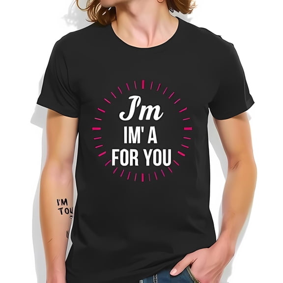 Stylish Cotton Short Sleeve T-Shirt with Playful Circular Typography Design - " I'm IM'A FOR YOU " in Vibrant Pink Accents