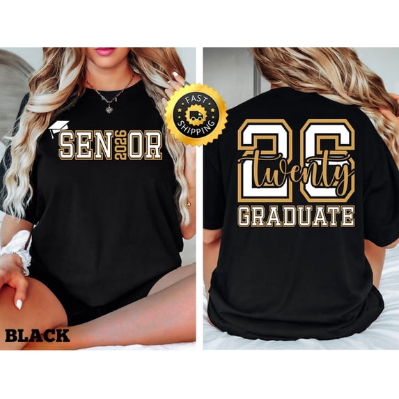Stylish Graduation T-Shirt for Seniors 2026 with Two-Sided Design and ...