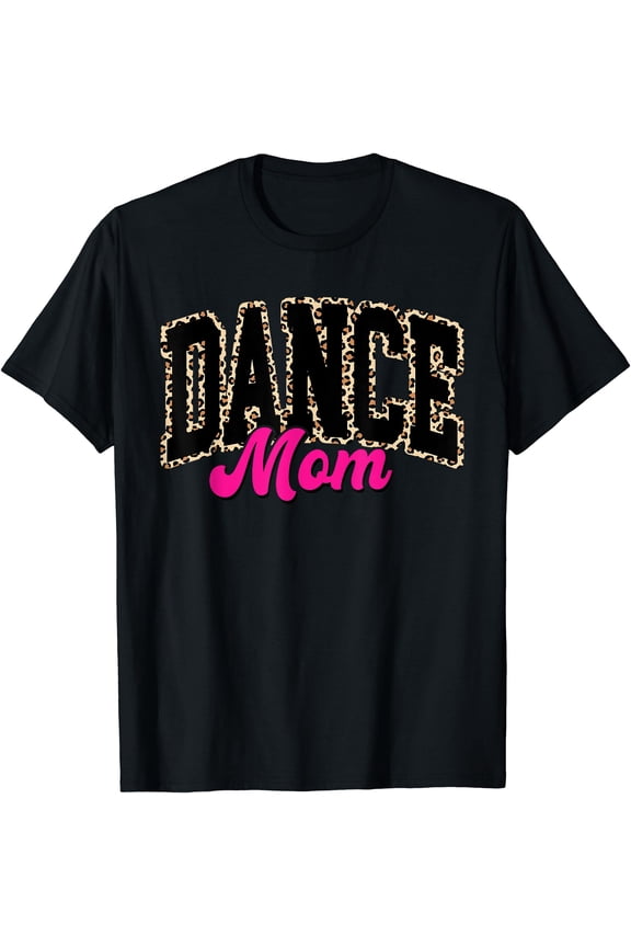 Stylish Leopard Print Dance Mom Life T-Shirt for Everyday Wear