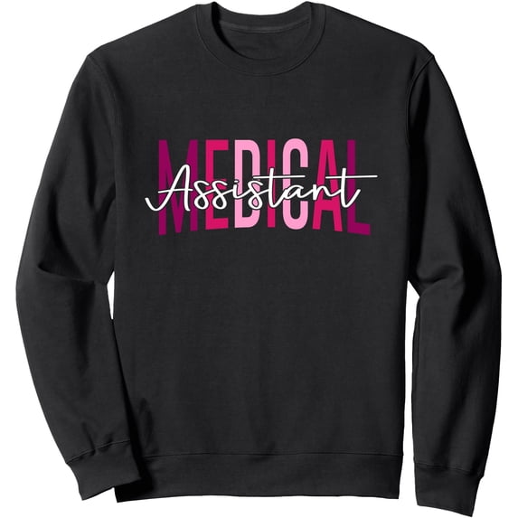 Stylish Medical Assistant Sweatshirt for Nursing and Doctor Assistant Students