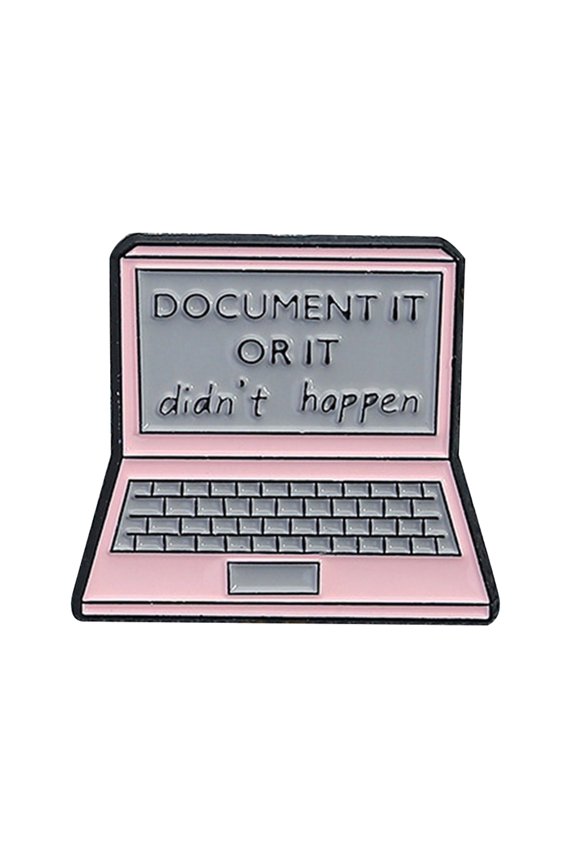 Stylish Pink Laptop Brooch Document It or It Didn't Happen Badge Metal Lapel Pin
