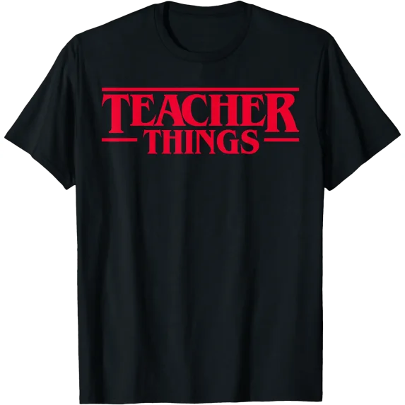 Stylish Retro Teacher Things Red Text Design T-Shirt Comfortable Everyday Wear for Educators