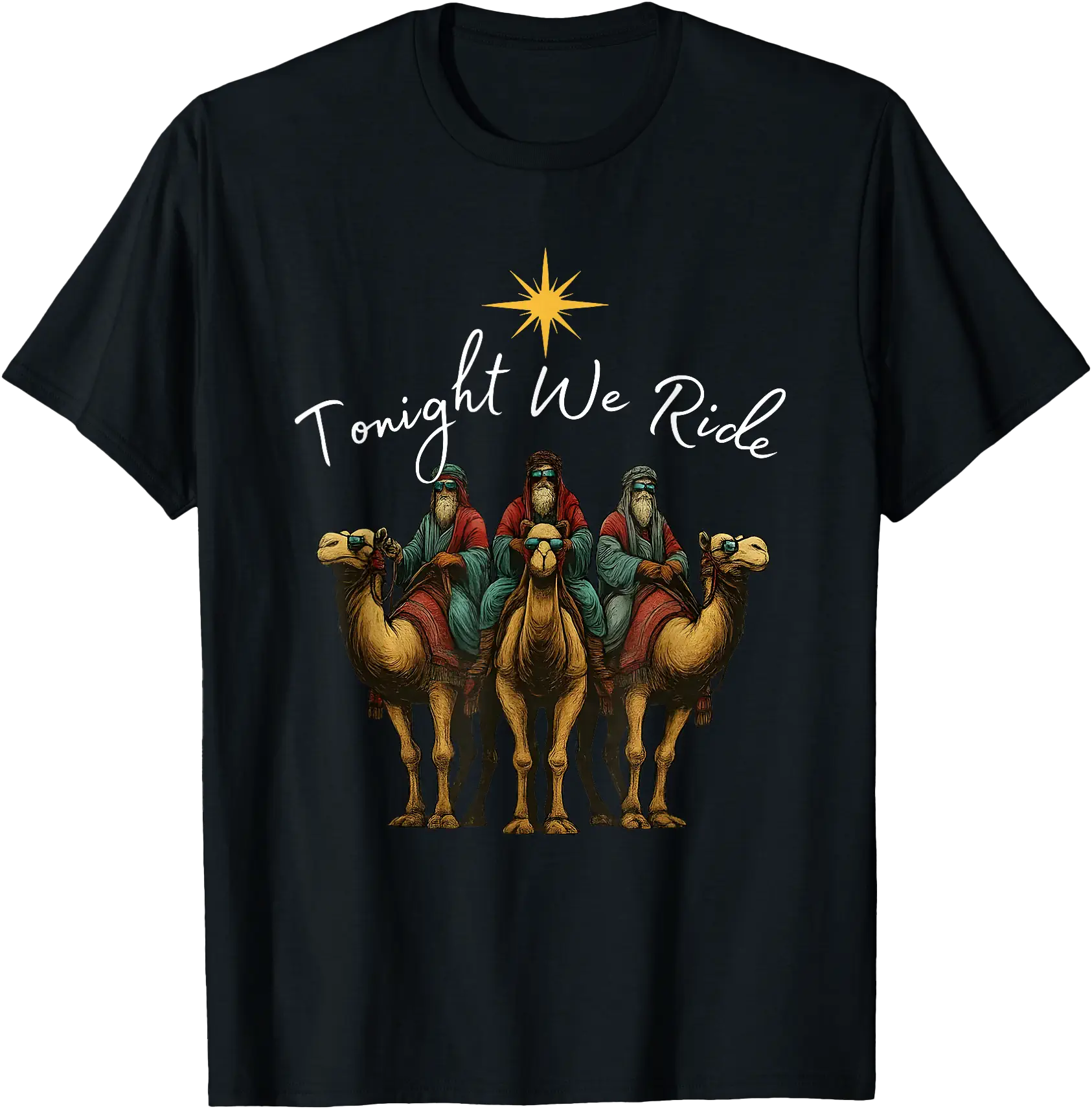 Stylish Tonight We Ride Christmas T-Shirt with 3 Wise Men Graphic for ...
