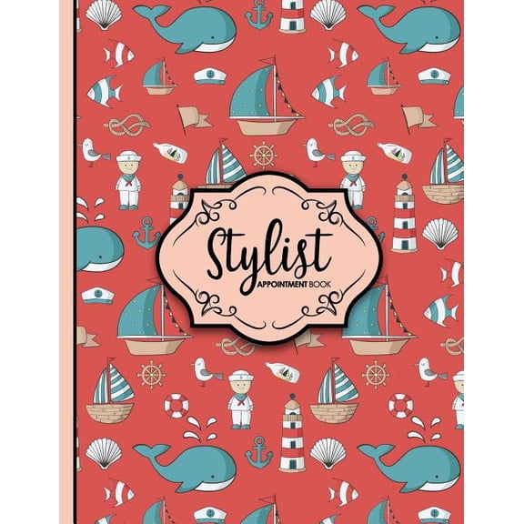 Stylist Appointment Book: Stylist Appointment Book: 4 Columns Appointment Notebook, Best Appointment Scheduler, My Appointment Book, Cute Navy Cover (Paperback)