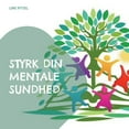 thumbnail image 1 of Styrk din mentale sundhed, (Paperback), 1 of 1