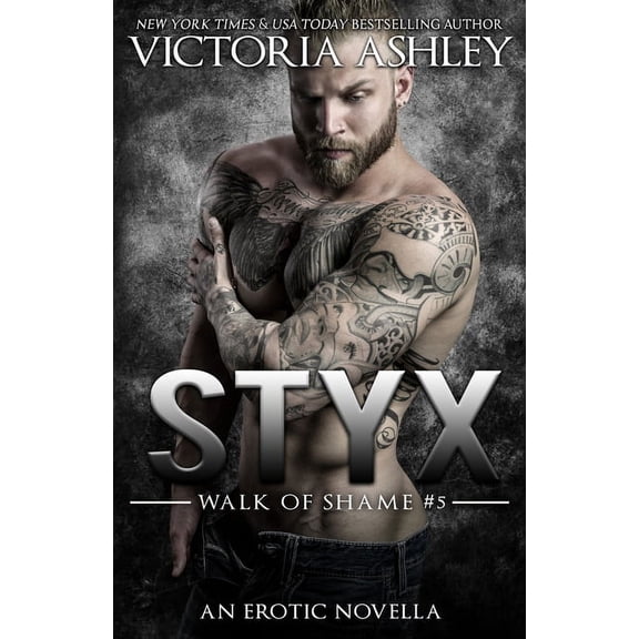 Styx (Walk of Shame #5) (Paperback)