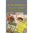 thumbnail image 1 of Su mano franca: Acerca de Carlos Ripoll (Paperback), 1 of 1