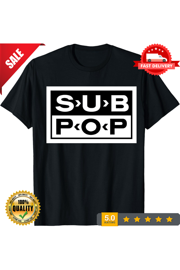 Sub Pop Records Label Logo Unisex T-Shirt Funny Size S to 5XL, LIMITED EDITION-TH64596