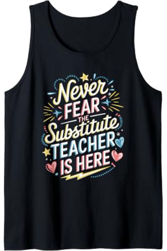 Sub Teacher Substitute Teacher And Sub Teacher Squad Tank Top Size S-3XL