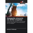 thumbnail image 1 of Subappalto minerario nel diritto congolese, (Paperback), 1 of 1