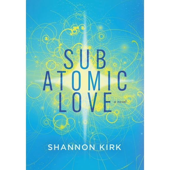 Subatomic Love, (Hardcover)