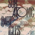 thumbnail image 1 of Subatomic Particles - Subatomic Particles - Music & Performance - CD, 1 of 1