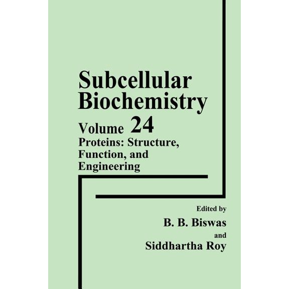 Subcellular Biochemistry Proteins: Structure, Function, and Engineering, Book 24, (Hardcover)