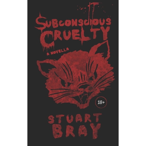 Subconscious Cruelty: Cruelty, (Paperback)