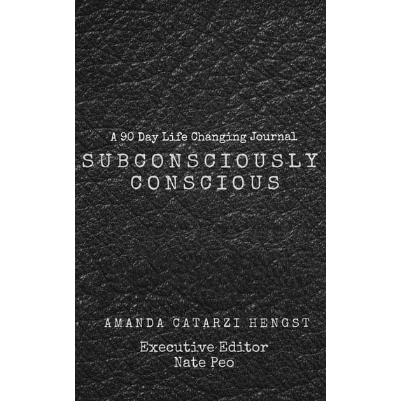 Subconsciously Conscious!, (Hardcover)