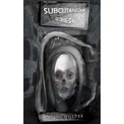 Subcutaneous Stories, Paperback