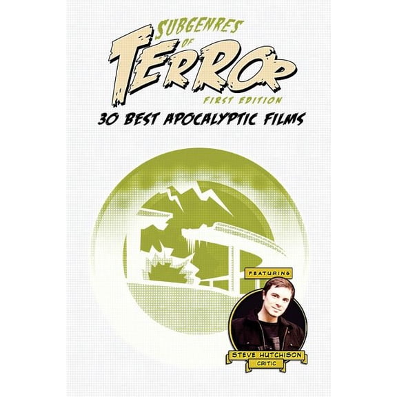 Subgenres of Terror: 30 Best Apocalyptic Films