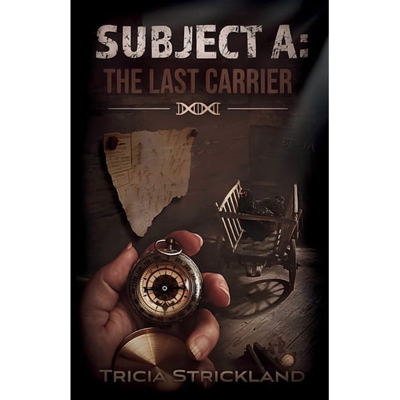Subject A: The Last Carrier, (Paperback)
