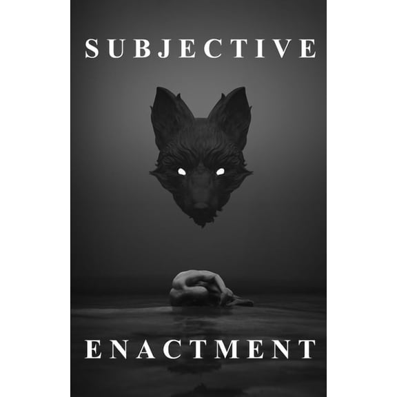 Subjective Enactment, (Paperback)