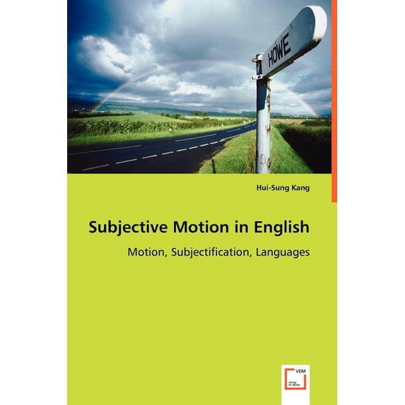 Subjective Motion in English - Motion, Subjectification, Languages (Paperback)