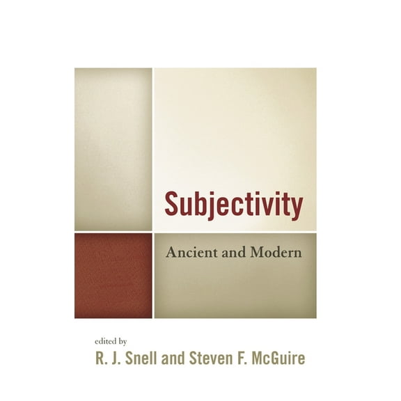 Subjectivity: Ancient and Modern, (Hardcover)