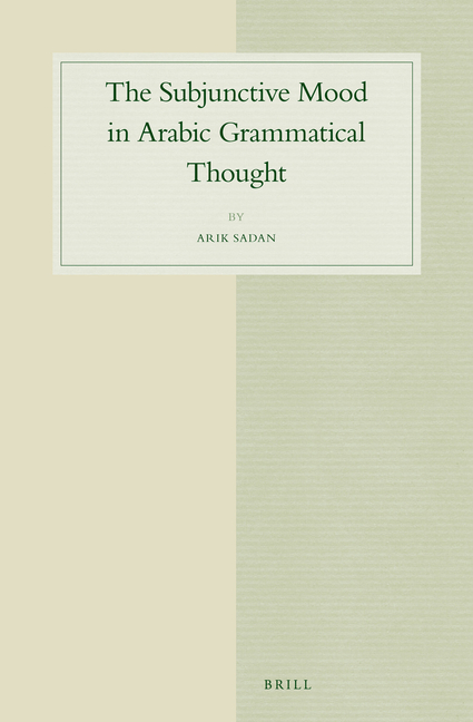 The Subjunctive Mood in Arabic Grammatical Thought, (Hardcover ...