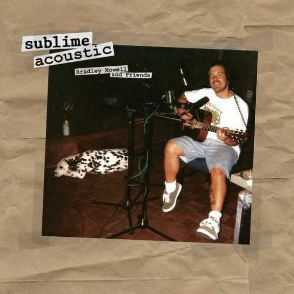 Sublime - Acoustic: Bradley Nowell & Friends - Music & Performance - Vinyl