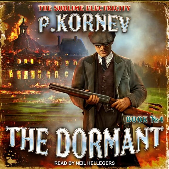 Sublime Electricity: The Dormant (Audiobook)