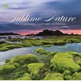 thumbnail image 1 of Sublime Nature: Photographs That Awe & Inspire, (Hardcover), 1 of 1